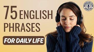 75 English Phrases for Everyday Conversations | Everyday English Listening & Speaking Practice