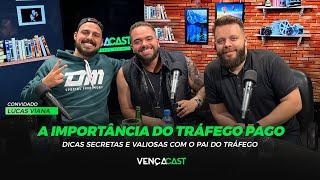 PAI DO TRÁFEGO - VENÇA CAST - #03