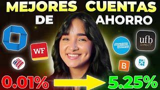 Las Mejores Cuentas de Ahorro(HAZ QUE EL DINERO TRABAJE PARA TI)