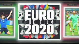 EURO 2020 | The Movie