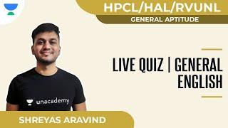 Live Quiz | General English | HPCL/HAL/RVUNL | Unacademy Ascend by Shreyas Aravind