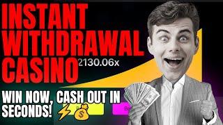  Best Fast Withdrawal Casino Instant Withdrawal Casino No Verification