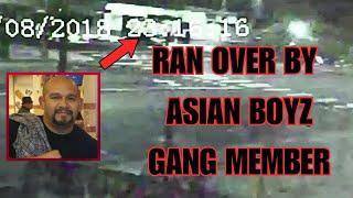 ASIAN BOYZ GANG MEMBER RUNS OVER WESTSIDE LONGO GANG MEMBER?