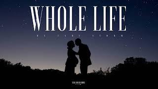 #214 Whole Life (Official)