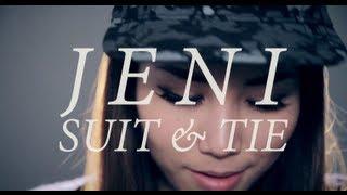 Suit and Tie (REMAKE) - JENI