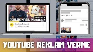 YOUTUBE REKLAM VERME [2022] (GOOGLE ADS REKLAM VERME)