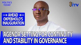 Ahead Okpebholo's Inauguration: Agenda Setting For Continuity And Stability In Governance