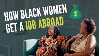 How Black Women Get a Job in Another Country  | ExodUS Summit