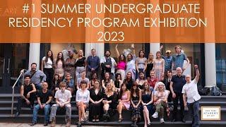 #1 Summer Undergraduate Residency Program Exhibition  NYAA 2023