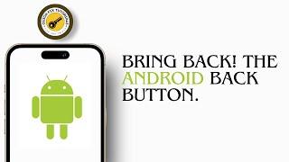 How To Bring Back The Android Back Button | Back Button Missing 2024