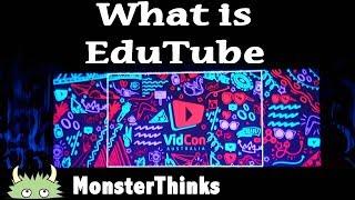 What is edutube?