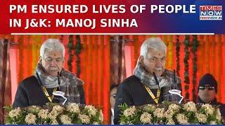 J&K LG Manoj Sinha Addresses People After PM Unveiled Sonmarg Tunnel, Talks About Future Programmes