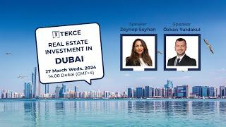 TEKCE - Real Estate Investment Webinar | Dubai