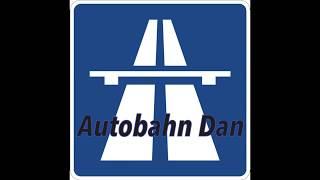 Autobahn Dan