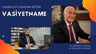 VASİYETNAME NEDİR NASIL HAZIRLANIR