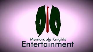 Welcome to Memorable Knights Entertainment