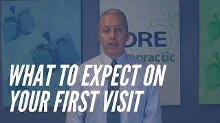 What To Expect On Your First Visit To CORE Chiropractic