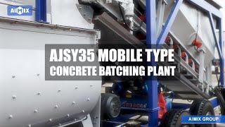 AJSY35 Mobile Type Mini Concrete Batching Plant In AIMIX GROUP