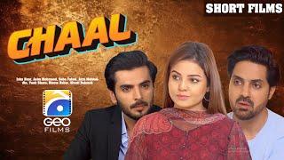 Chaal | Short Film | Isha Noor - Asim Mehmood - Saba Faisal | Geo Films