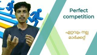 Perfect competition | Malayalam | Deepesh Manoharan | LIFE ECONOMICS