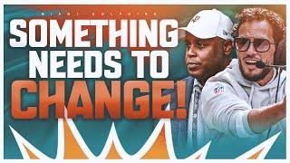 Something Has To Change With The Miami Dolphins!!!!