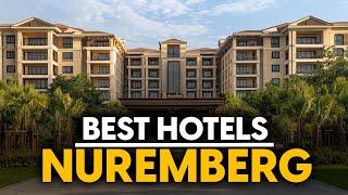 Best Hotels In Nuremberg, Germany - Top 5 Picks For Any Budget