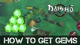 How to get Gems || Daisho: Survival of a samurai