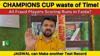 Champions Cup is waste of time why? | JAISWAL can Make Another Record in IND vs BAN Test Series