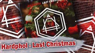 Hardphol - Last Christmas