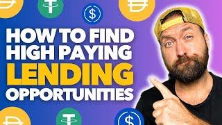 How to find HIGH PAYING LENDING Opportunities (Defi Passive Income)