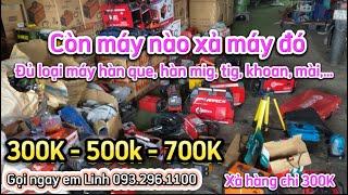 THANH LÝ TẤT CẢ MÁY HÀN MIG, QUE, KHOAN, MÀI, … 300K 500K 700K #mayhan #kobe #wintech #mayhanmig