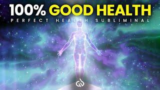 Total Healing: Perfect Health Subliminal