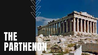 The Parthenon: Classical Greek Structure of Doric Order Architecture