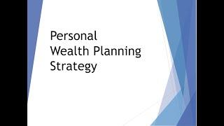 Your Personal Wealth Planning Strategy