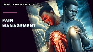 Pain Management · Swami Arupeshananda