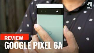 Google Pixel 6a review