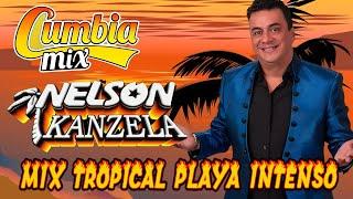 Nelson Kanzela ~ Cumbias Para Bailar Con Mamá Mix 2024