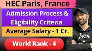 HEC Paris - MBA/MIM [All About MBA, Fees, Eligibility, Average Salary, Batch Profile]