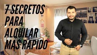 7 SECRETOS PARA ALQUILAR MÁS RÁPIDO