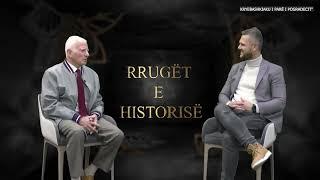 "Rrugët e Historisë"/ i ftuar Zhani Treska