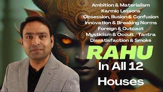 Unveiling the Impact of Rahu on Every Zodiac House in Vedic Astrology!