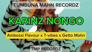 Karinz Nongo - Ambossii Flavour Ft T-ViBes & Getto Mahn (TMP Records) Pro by Tskeen [2024 PNG Music]