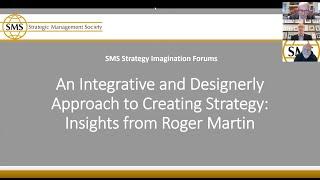 SMS Strategy Imagination Forums: An Integrative and Designerly Approach to Creating Strategy