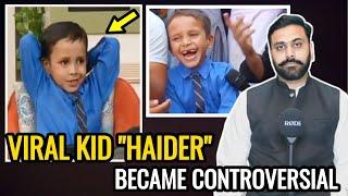 Viral Kid Haider Becomes Controversial After Becoming Famous