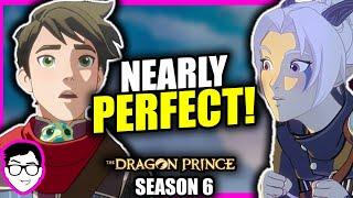 Season 6 is PERFECT For Fans! | The Dragon Prince REVIEW | Spoiler Free | Netflix