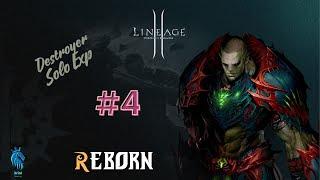 Lineage II Reborn x 10 Solo exp Destro #2