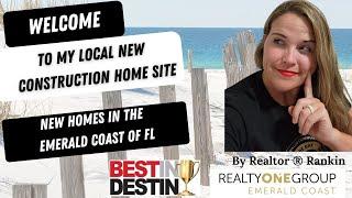 New Homes in the Emerald Coast of FL-MY NEW CONSTRUCTION SITE 2024|RealtorRankin