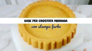 Base per crostata morbida con stampo furbo, ideale per torta alla frutta. Mary Anne Cake