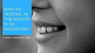 Why pH Testing in The Mouth Is So Important