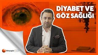 Diyabet ve Göz Sağlığı